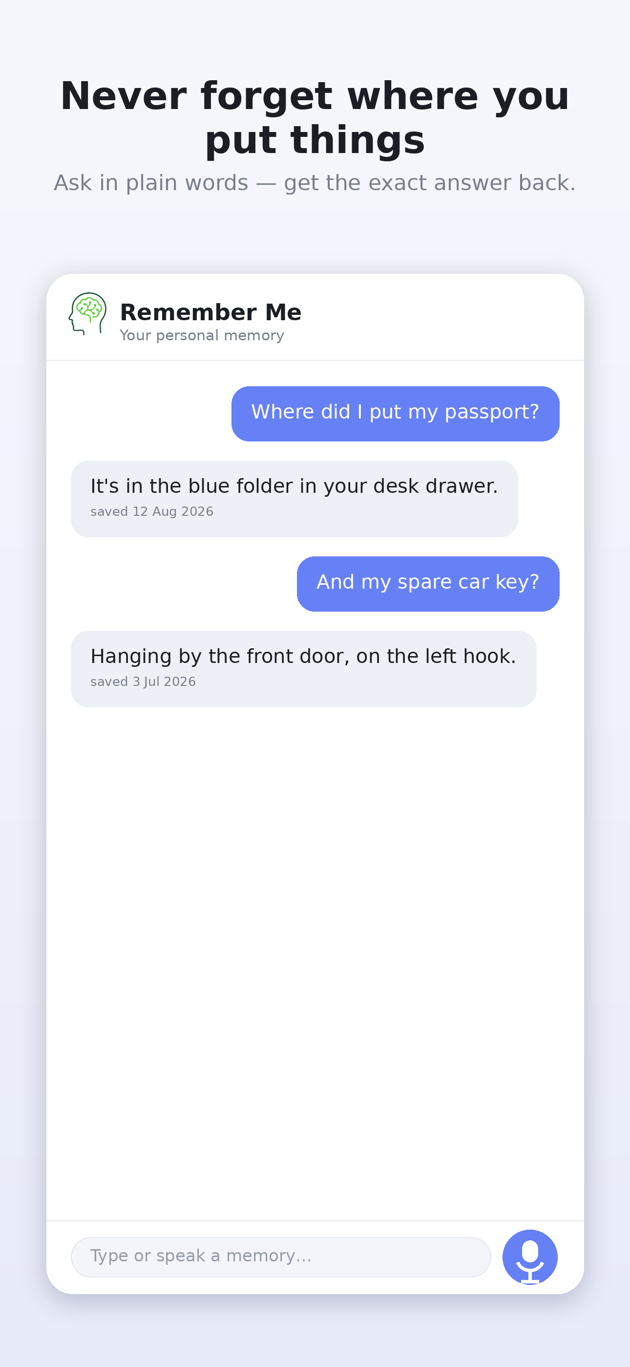 Ask where you put things and get the answer back